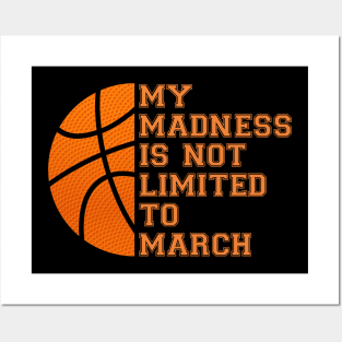 My Madness Isn't Limited To March Basketball Posters and Art